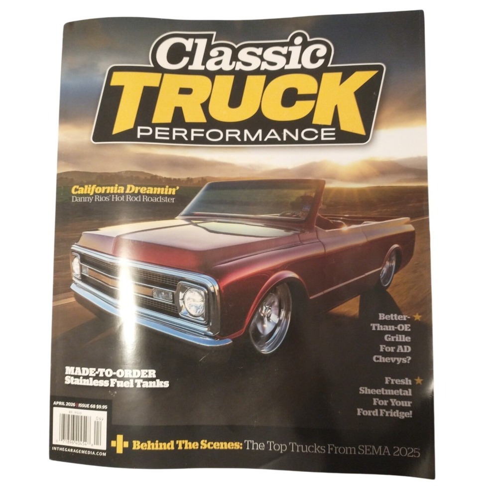Classic Truck Performance Magazine Issue #68 April 2026 - New